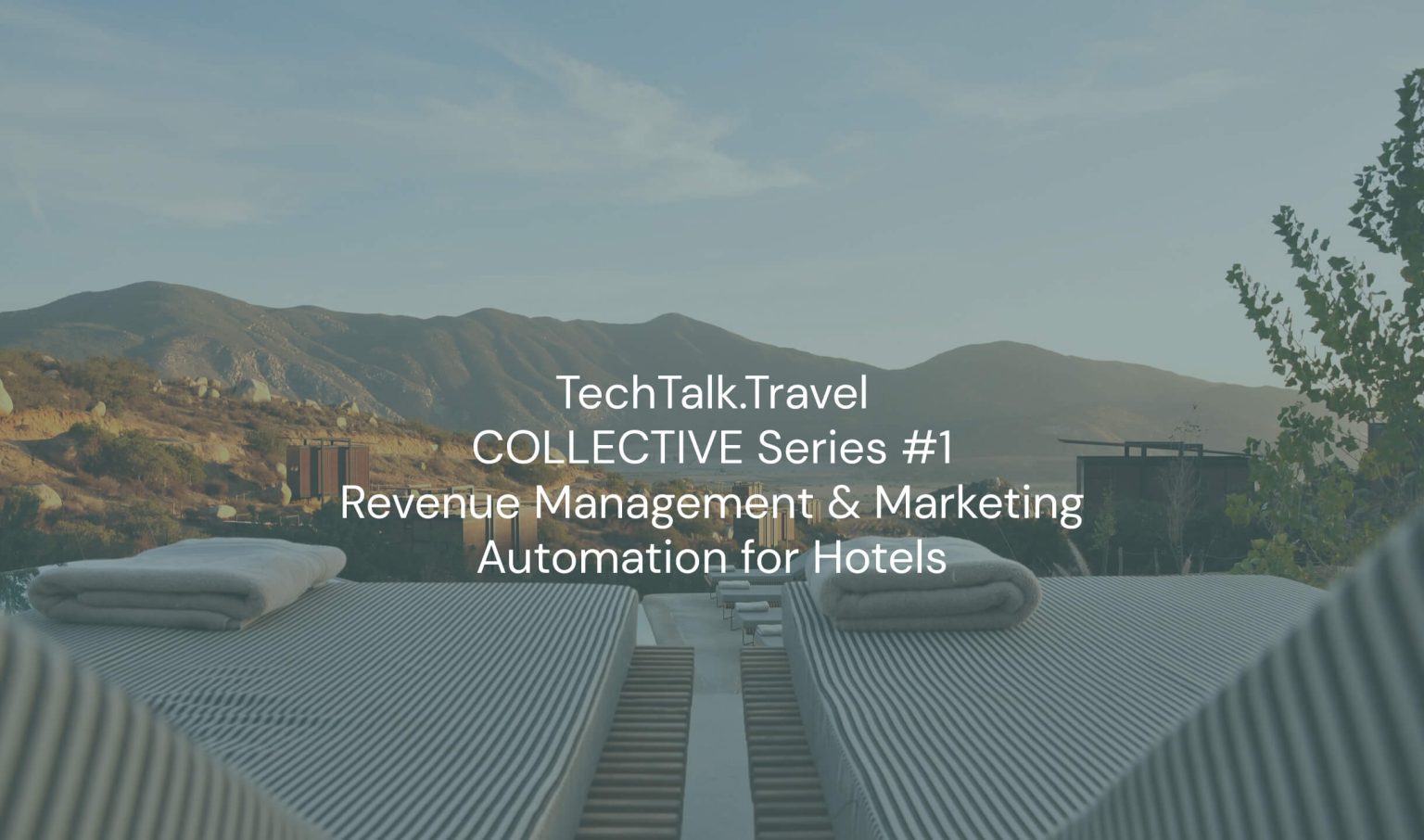 Userguest Co-hosts Collective Series with TechTalk.Travel – Part 1