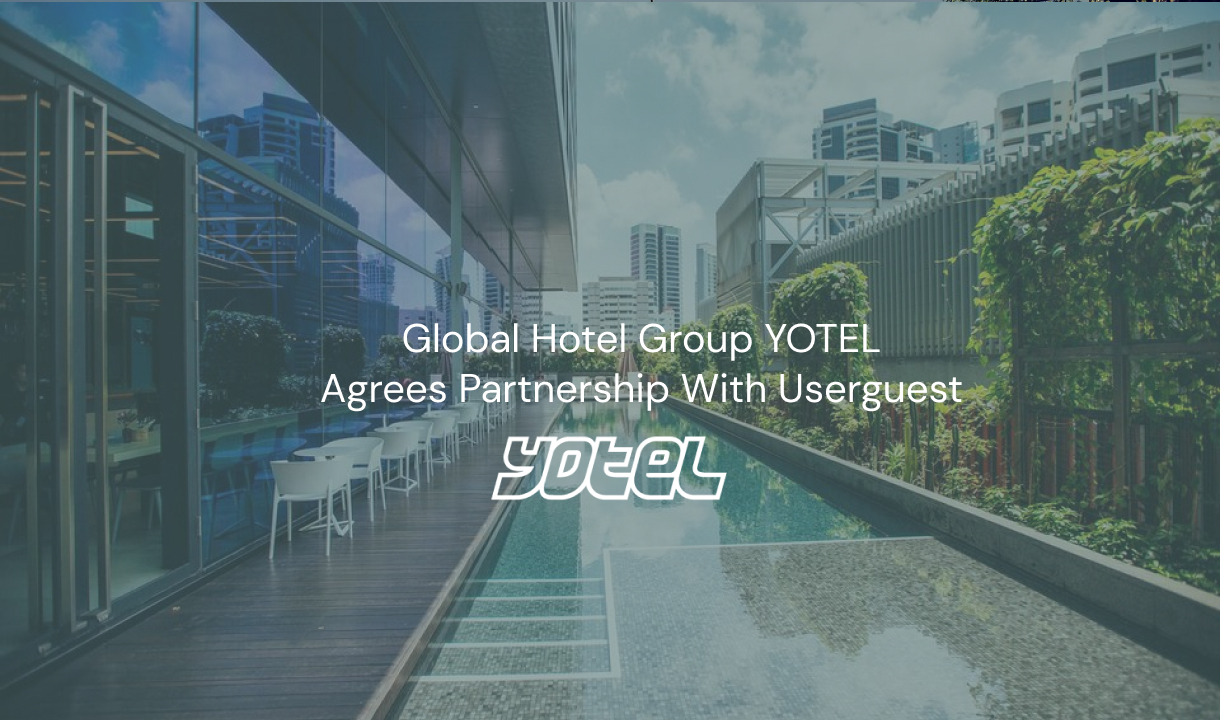 YOTEL Embraces Userguest To Unlock the Direct Channel and Unify Revenue & Marketing Strategies